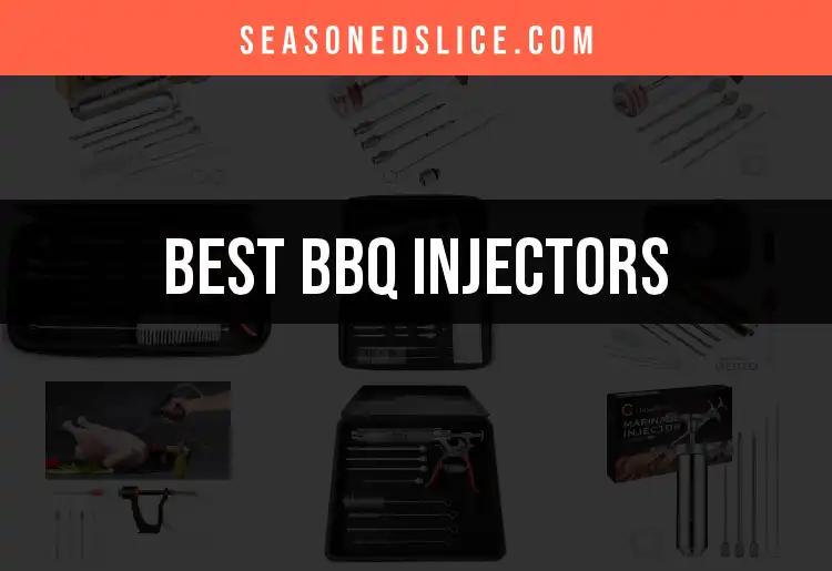 11 Best BBQ Injectors to Elevate Your Grilling Game