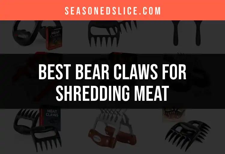 Top 10 Bear Claws for Easy Meat Shredding
