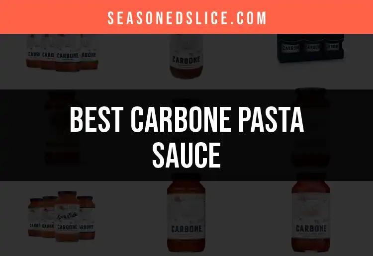 11 Irresistible Carbone Pasta Sauce Picks to Savor