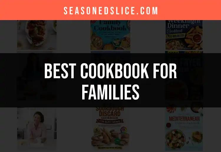 17 Must-Have Cookbooks for Families to Spice Up Dinner