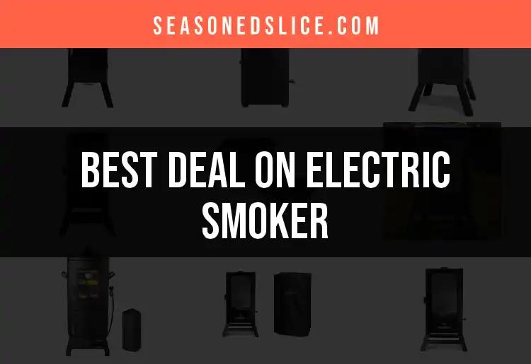 15 Irresistible Deals on Electric Smokers You Can't Ignore