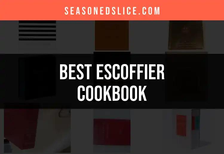 Top 10 Escoffier Cookbooks for Culinary Mastery
