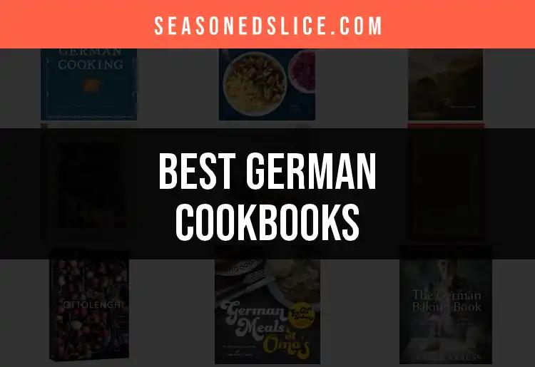 10 Must-Have German Cookbooks for Every Culinary Enthusiast