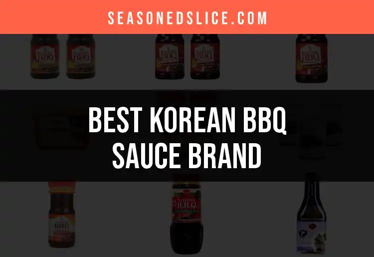 13 Best Korean BBQ Sauce Brands to Elevate Your Grilling