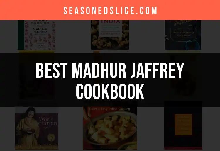 11 Must-Have Madhur Jaffrey Cookbooks for Every Kitchen