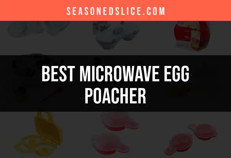12 Must-Have Microwave Egg Poachers for Perfect Eggs