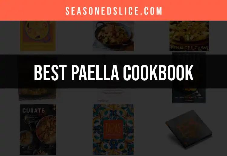 Top 10 Paella Cookbooks for Flavorful Feasts