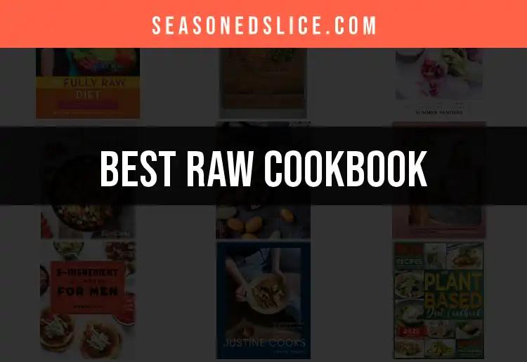 10 Exceptional Raw Cookbooks You Need to Explore