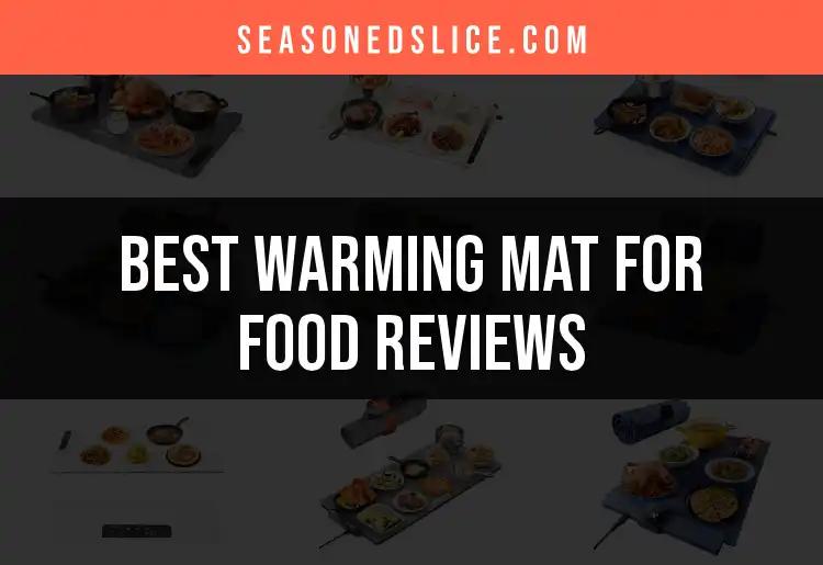 11 Best Warming Mats for Food: Quick and Easy Reviews